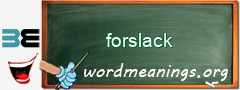 WordMeaning blackboard for forslack
